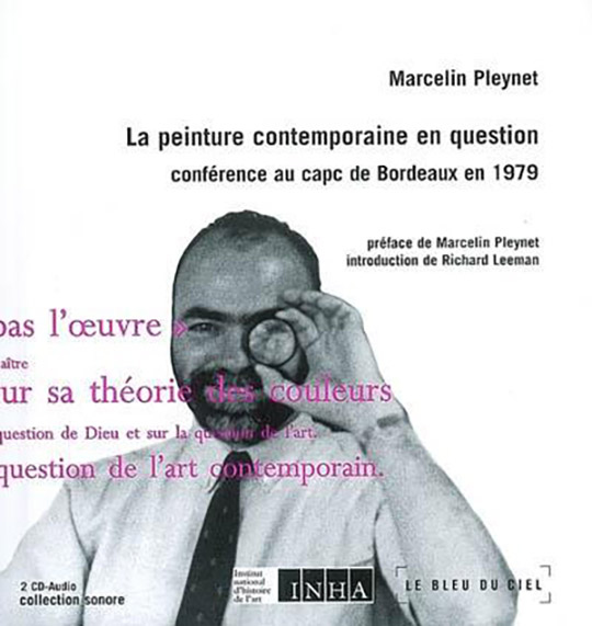 La peinture contemporaine en questionConférence au capc de Bordeaux en 1979