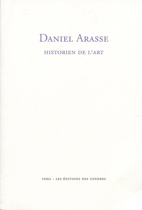 Daniel Arasse – Historien de l’art