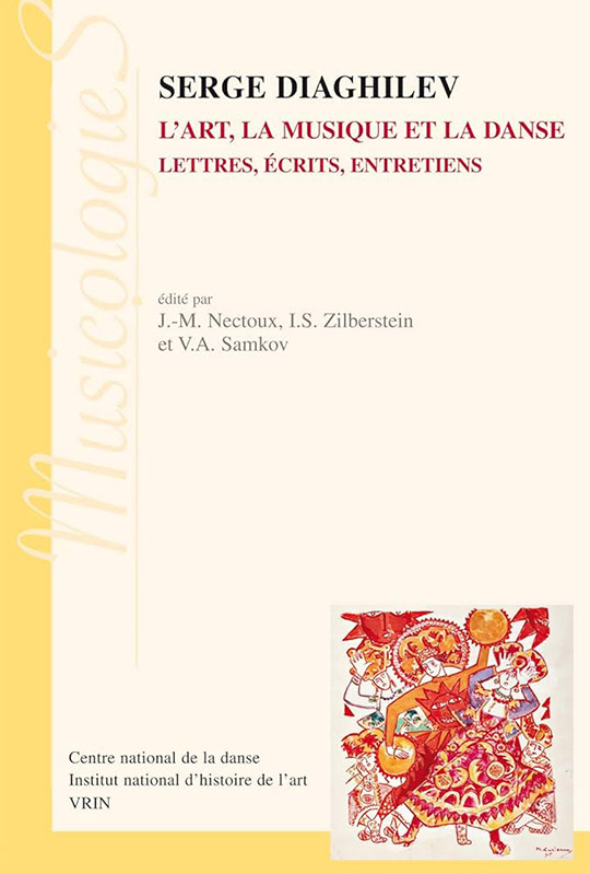 L’art, la musique et la danse – Lettres, écrits, entretiens