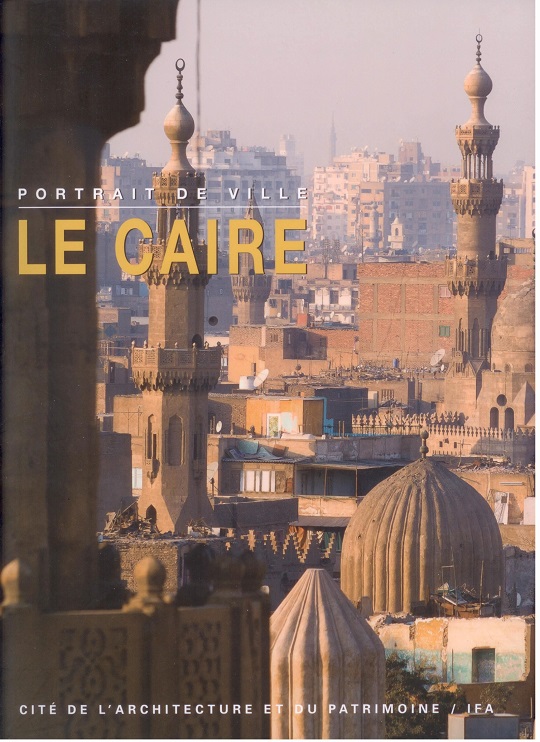 Le Caire. Portrait de ville