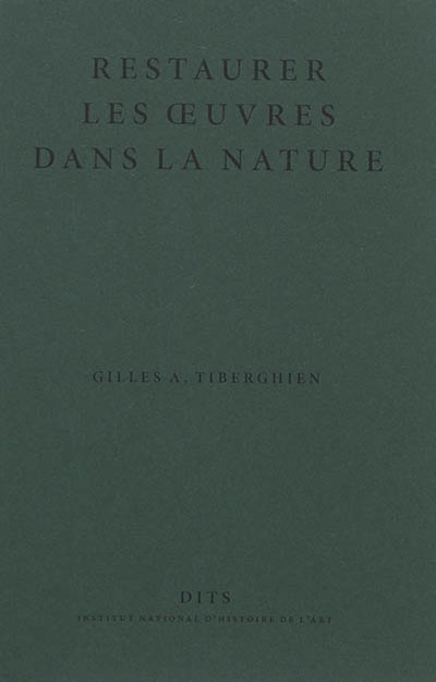 Restaurer les œuvres dans la nature