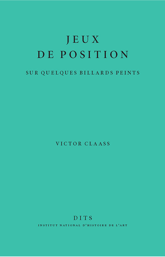 Jeux de position. Sur quelques billards peints