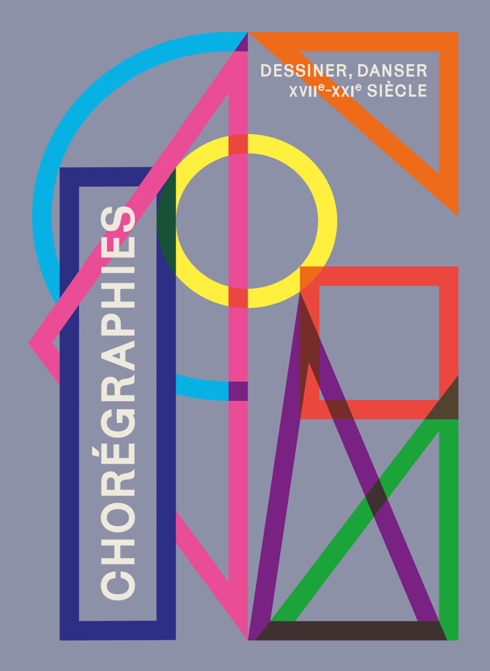 Chorégraphies. Dessiner, danser (XVIIe-XXIe siècle)