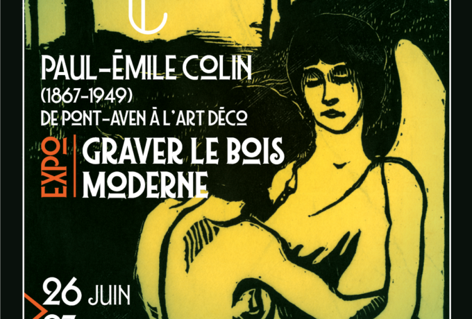 Graver le bois moderne - Paul-Émile Colin (1867 - 1949) de Pont-Aven à l'art déco (Du 26/06/2026 au 27/09/2026 de 10:00:00 à 18:00:00)