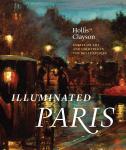 Couverture de l'ouvrage "Illuminated Paris : Essays on Art and Lighting in the Belle Époque "