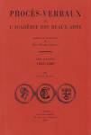Procès-verbaux de l’Académie des beaux-arts (1811-1871), sous la direction de Jean-Michel LENIAUD
